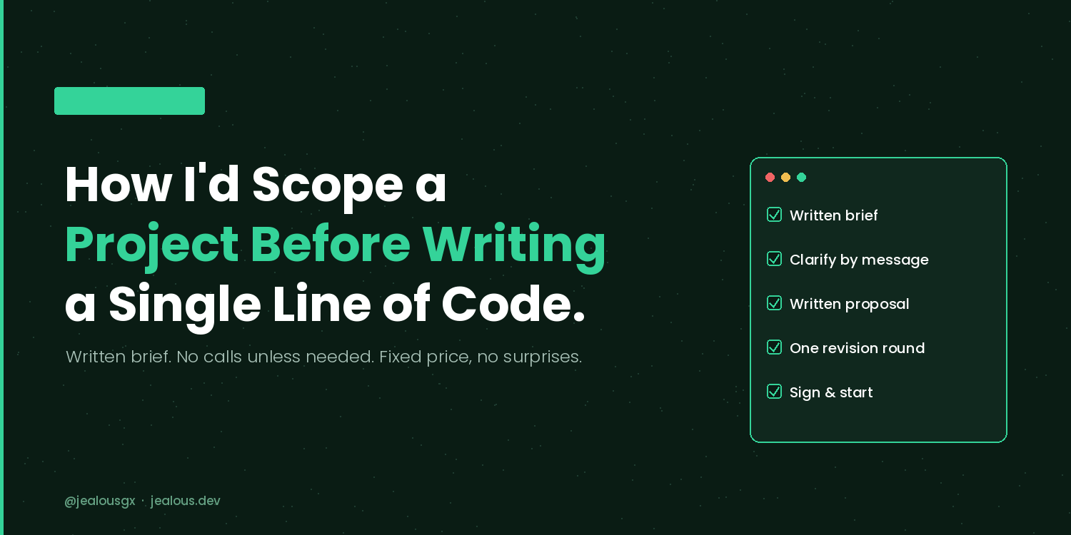 How I’d Scope a Project Before Writing a Single Line of Code
