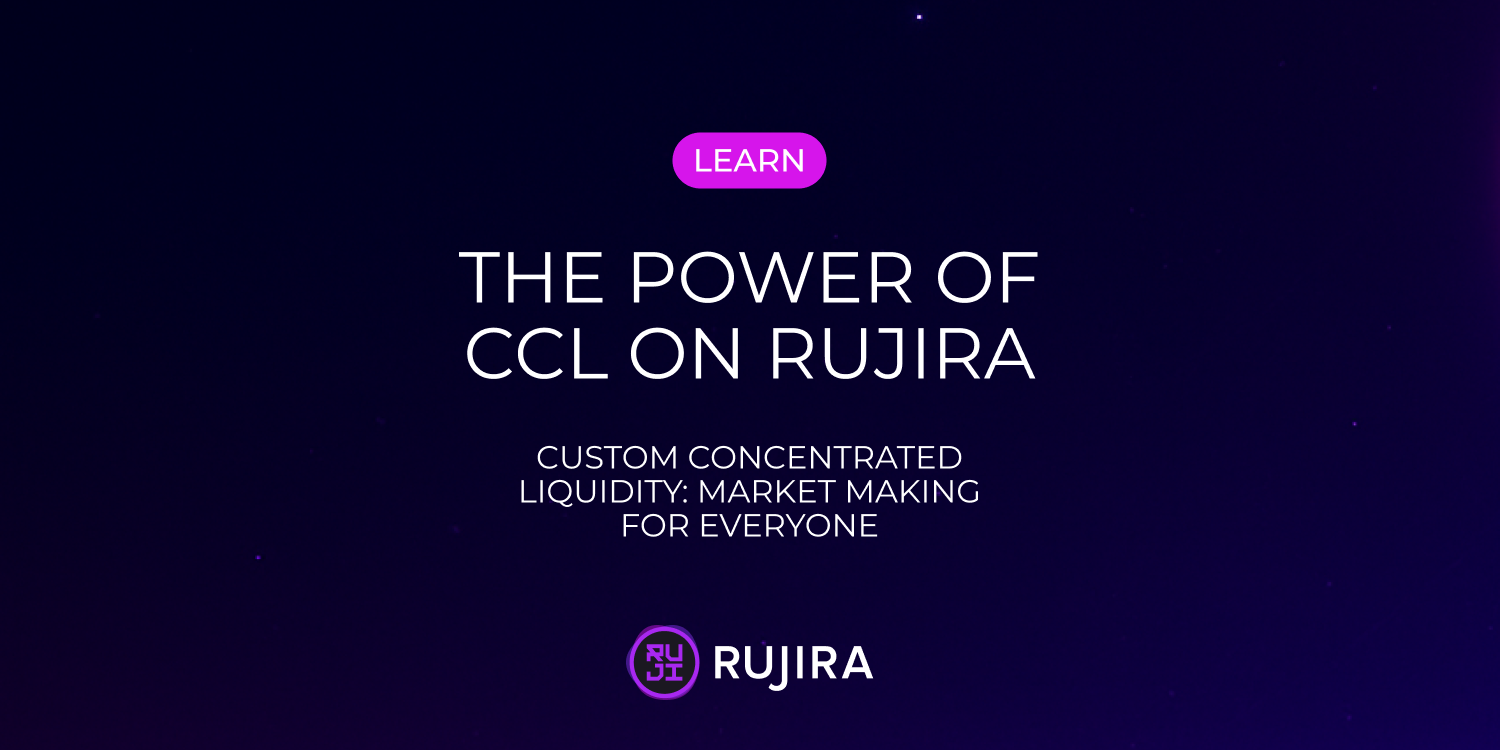 Custom Concentrated Liquidity (CCL): How Rujira Is Democratizing Market Making