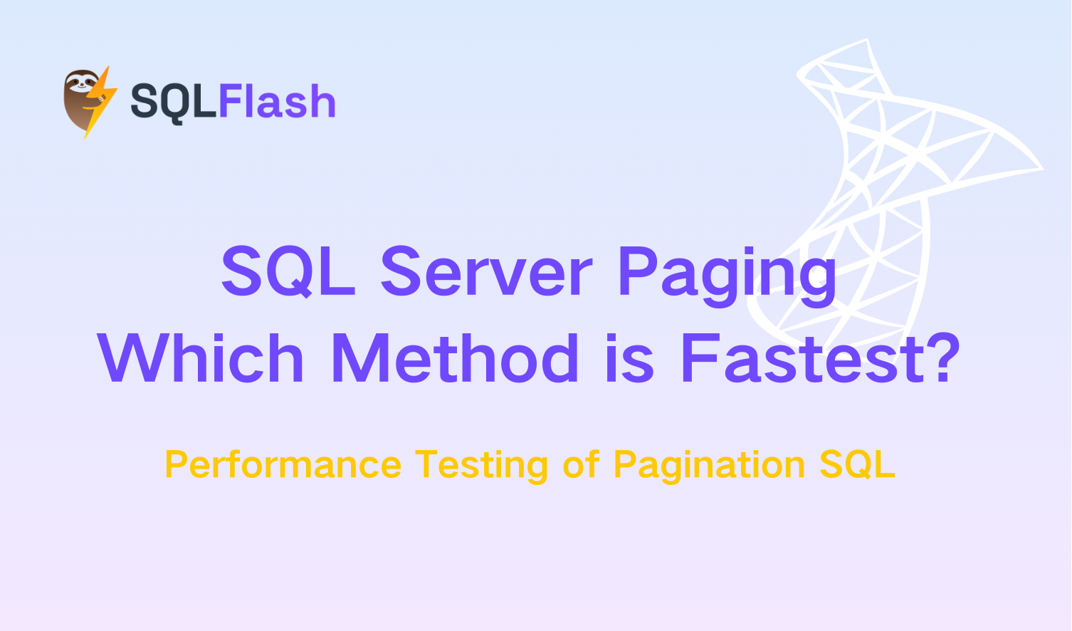 SQL Server Paging: Which Method is Fastest?