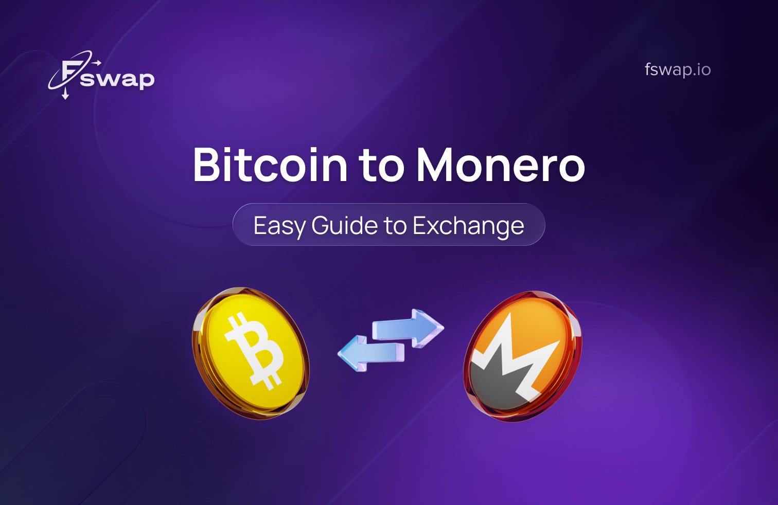 Bitcoin to Monero Exchange: Easy Guide