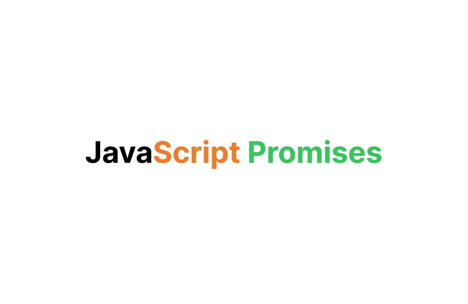 JavaScript Promises