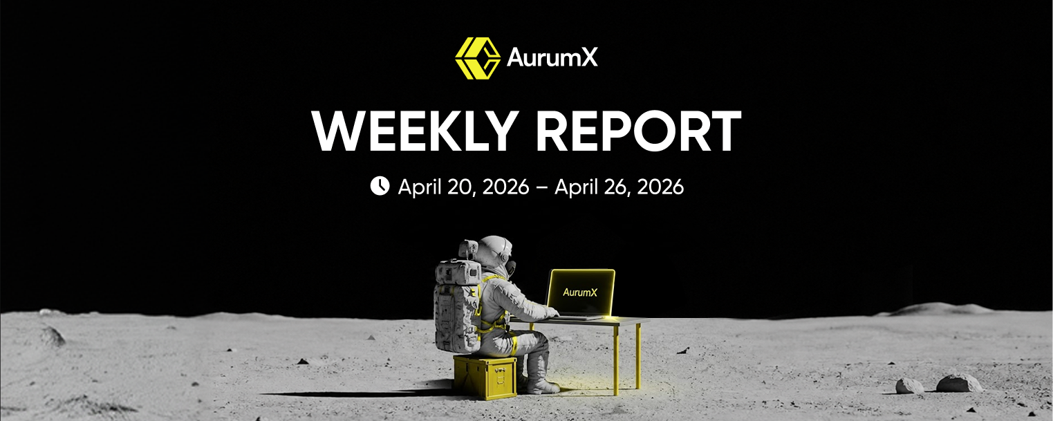 AurumX Weekly Report | April 20— April 26