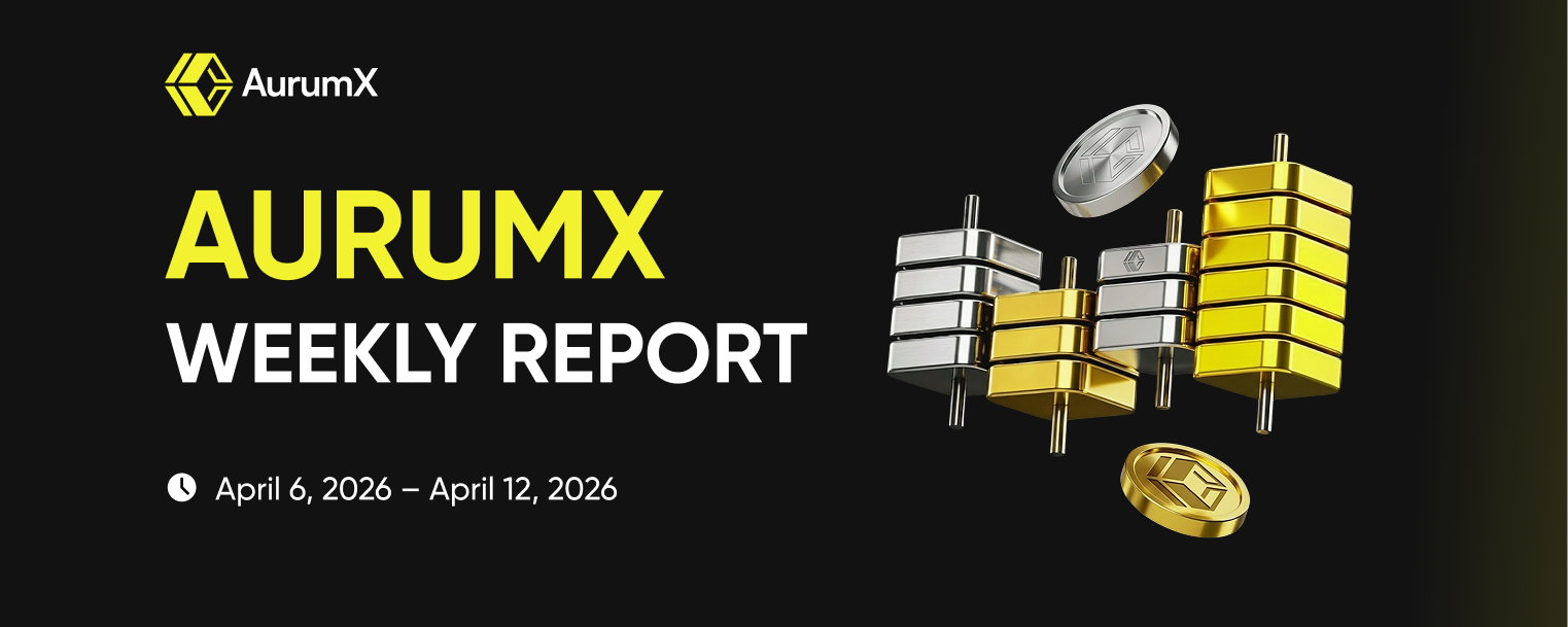 AurumX Weekly Report | April 6— April 12
