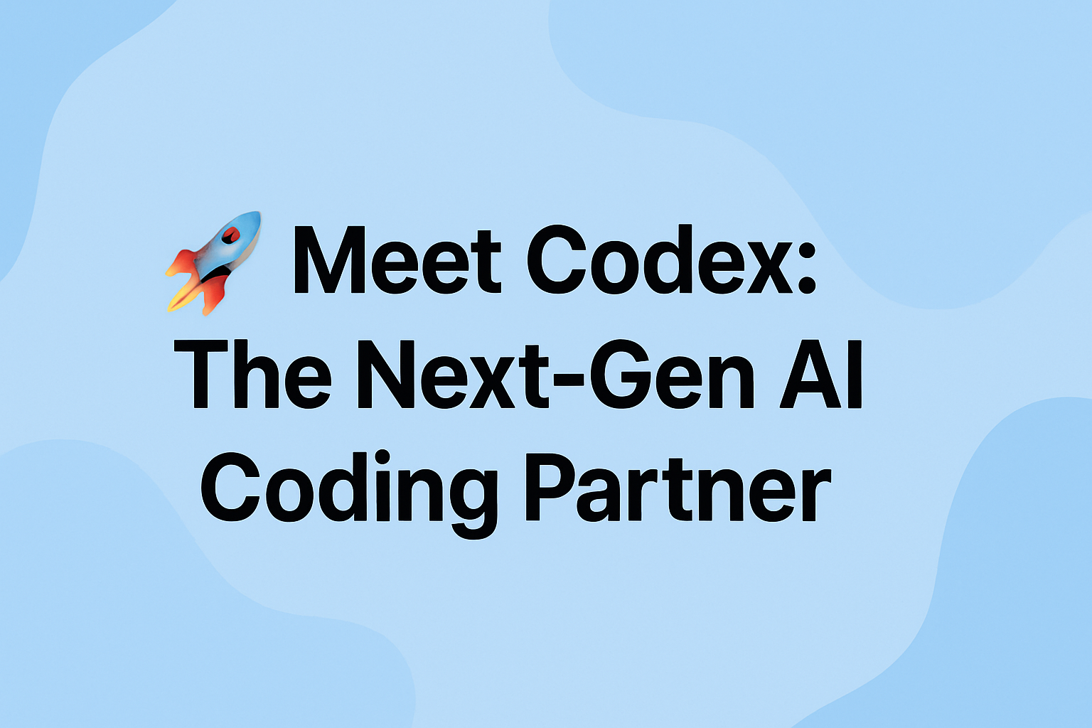 Meet Codex: The Next-Gen AI Coding Partner