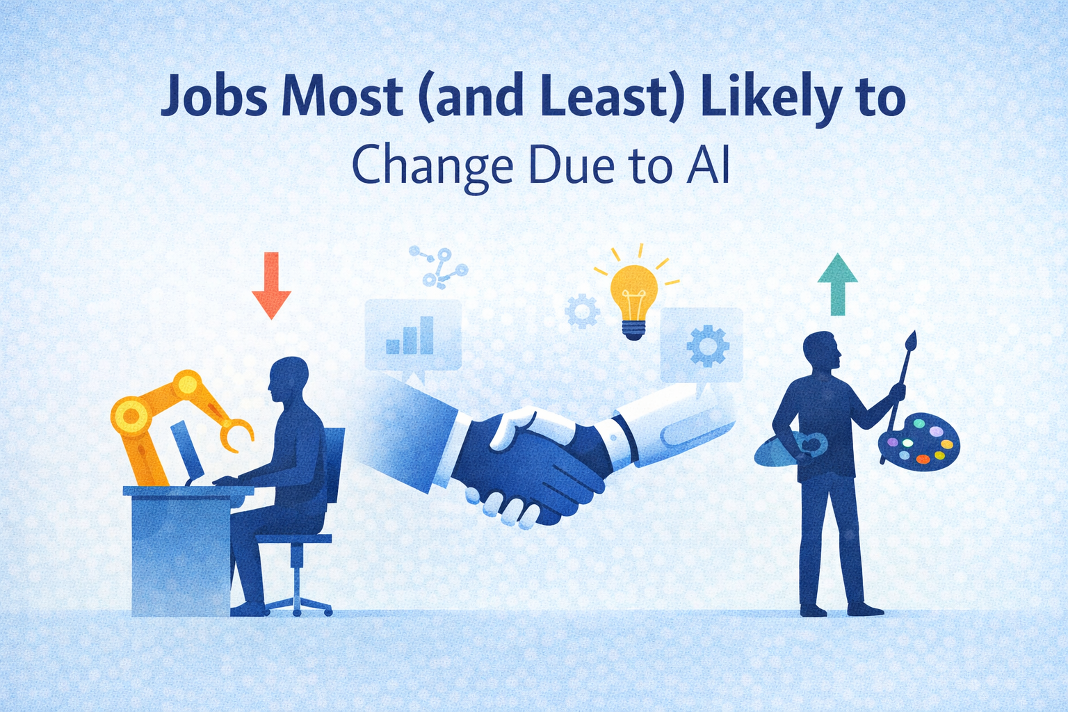 The Jobs Most (and Least) Likely to Change Because of AI