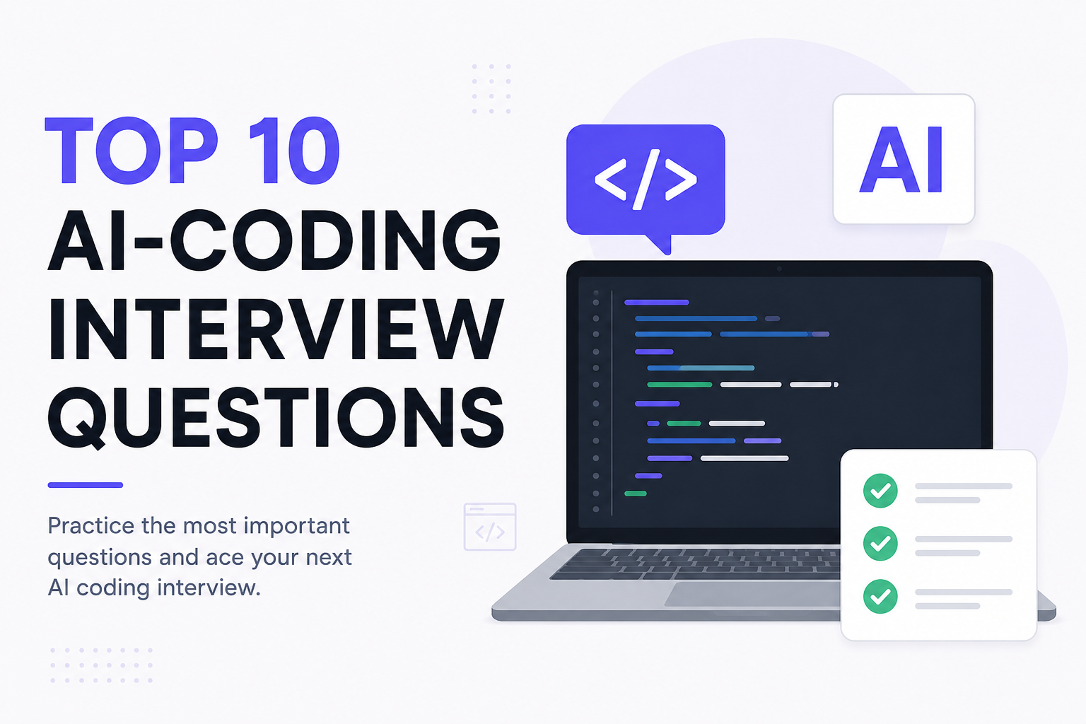 Top 10 AI-Coding Interview Questions in 2026