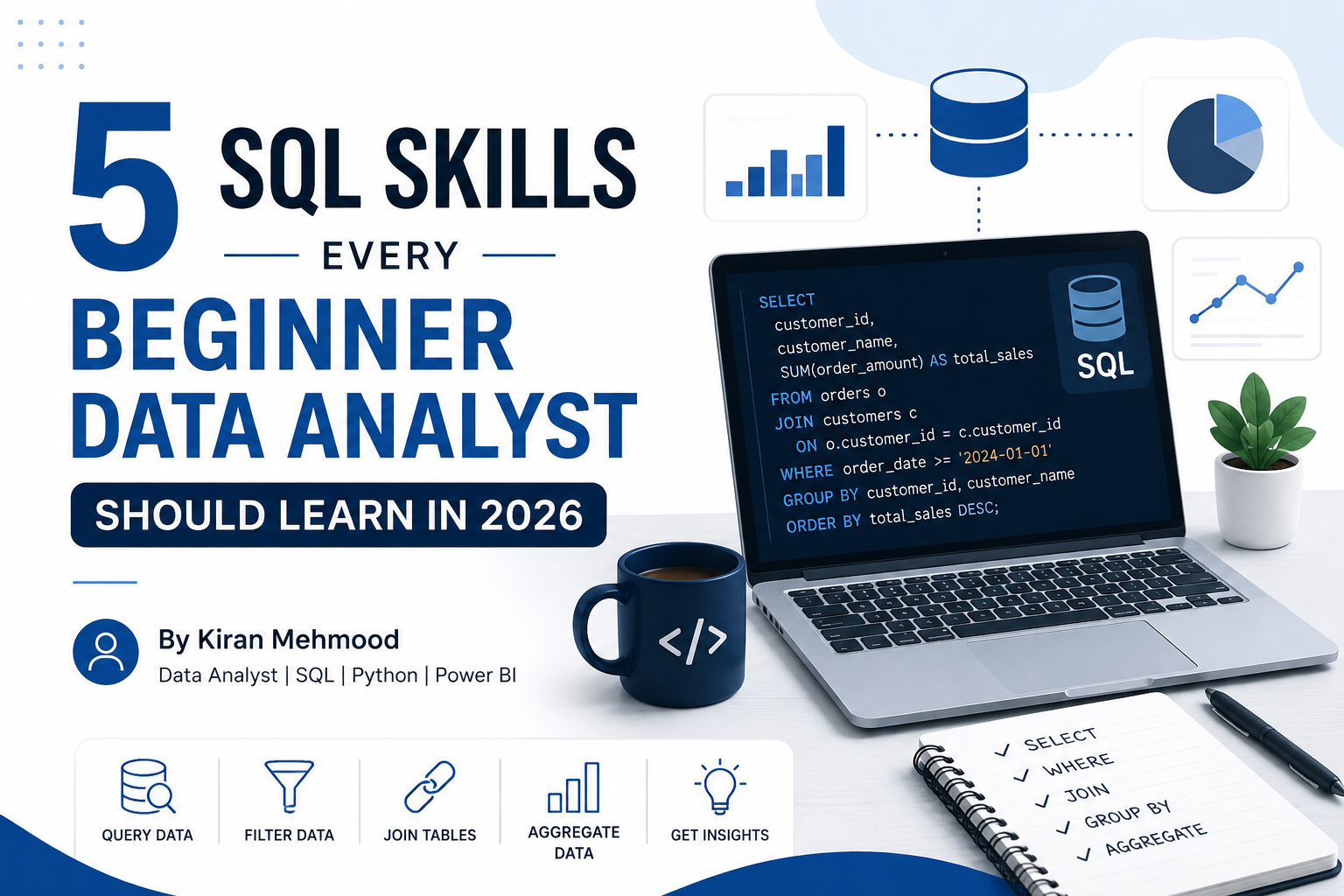5 SQL Skills Every Beginner Data Analyst Should Learn in 2026