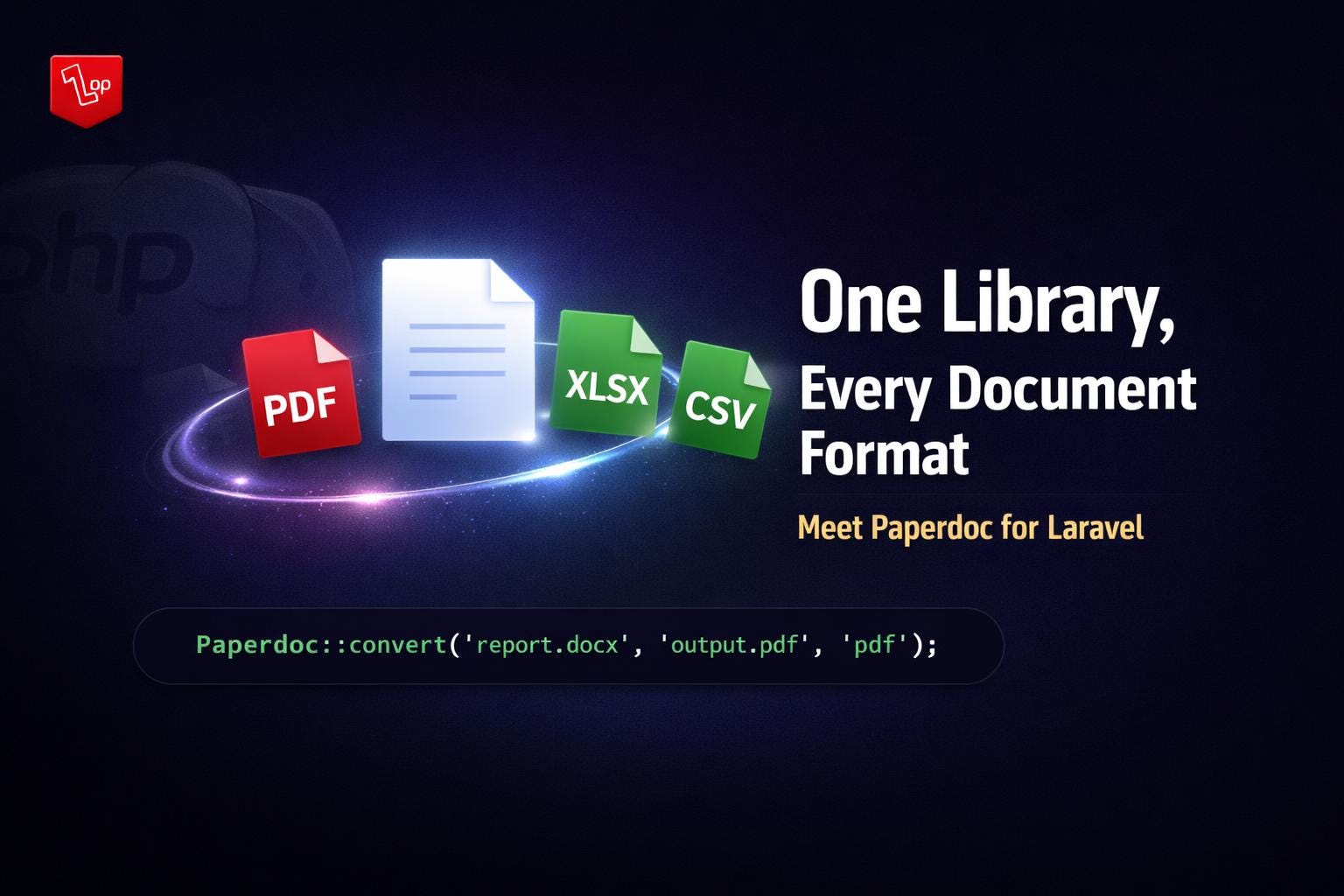 One Library for Every Document Format — Meet Paperdoc for Laravel