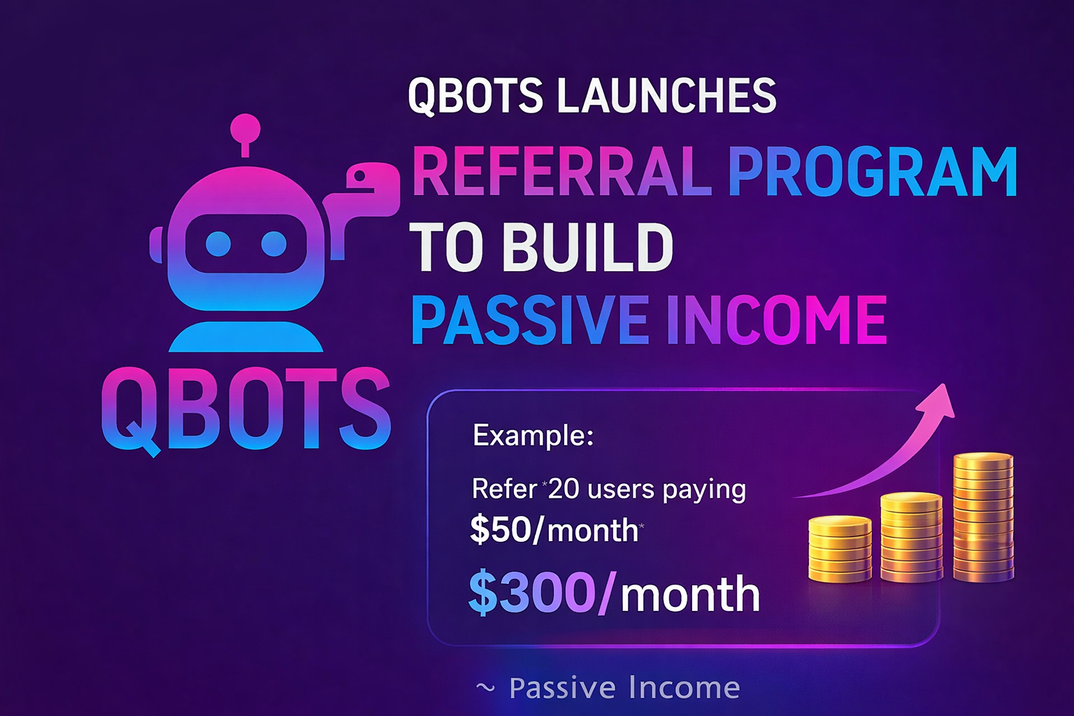QBots Launches Referral Program to Build Passive Income