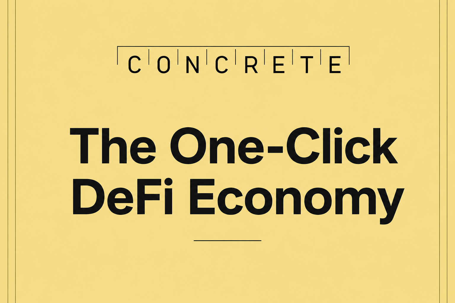 The One-Click DeFi Economy