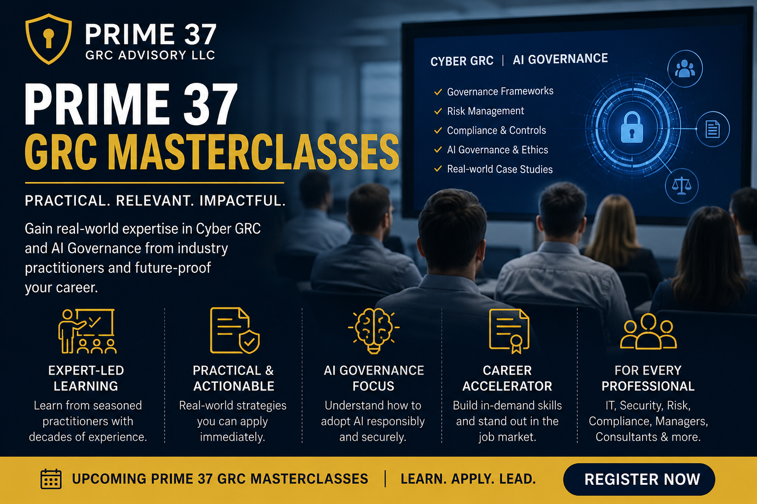 Why Prime 37 GRC Masterclasses Are Preparing Professionals for the Future of Cybersecurity and AI…