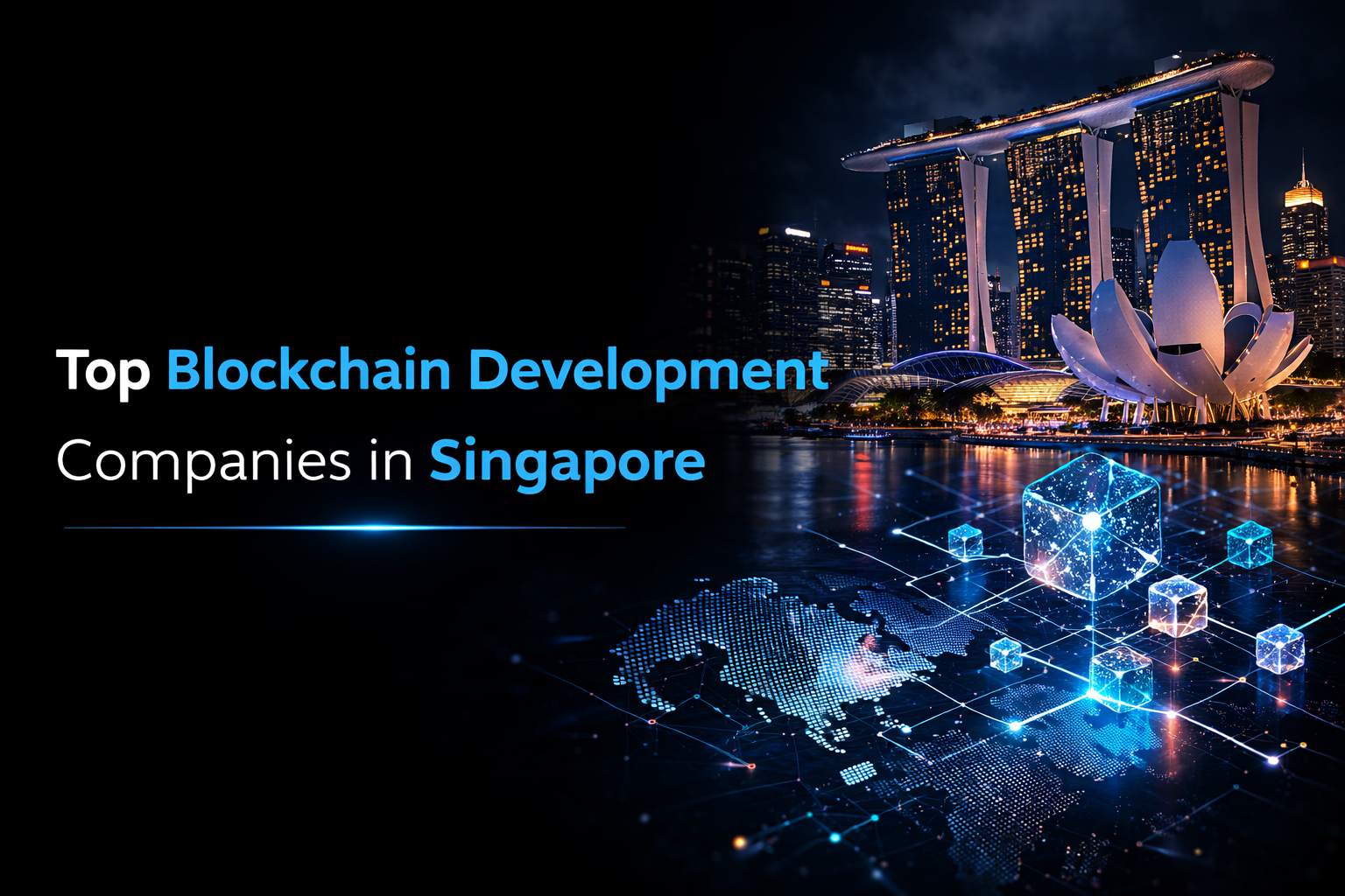 Top 10 Blockchain Development Companies in Singapore [2026]