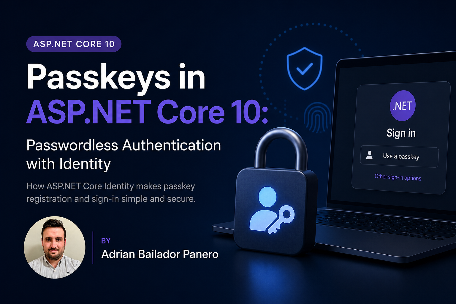 Passkeys in ASP.NET Core 10: Passwordless Authentication with Identity