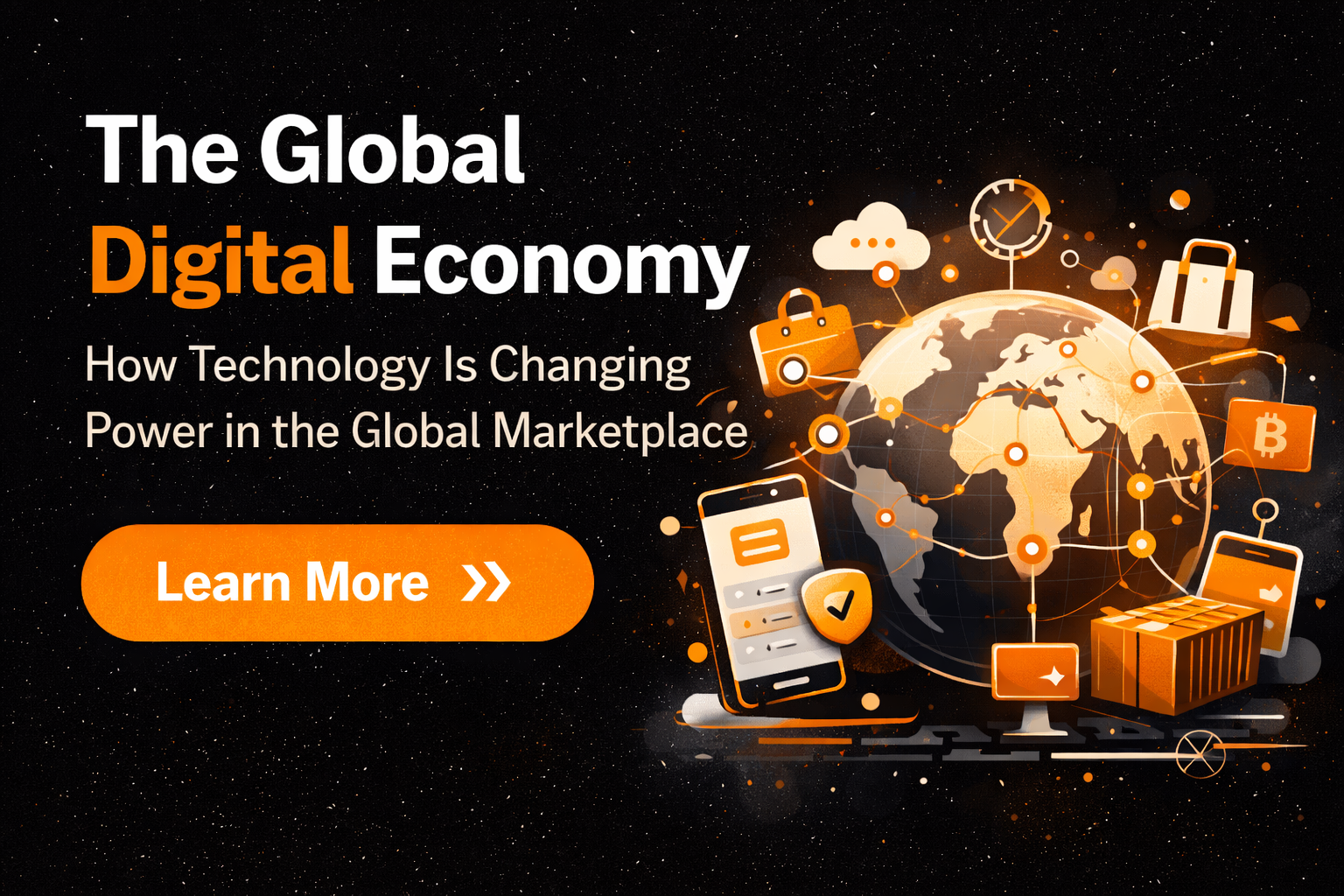 The Invisible Marketplace: How the Global Digital Economy Is Rewriting Power
