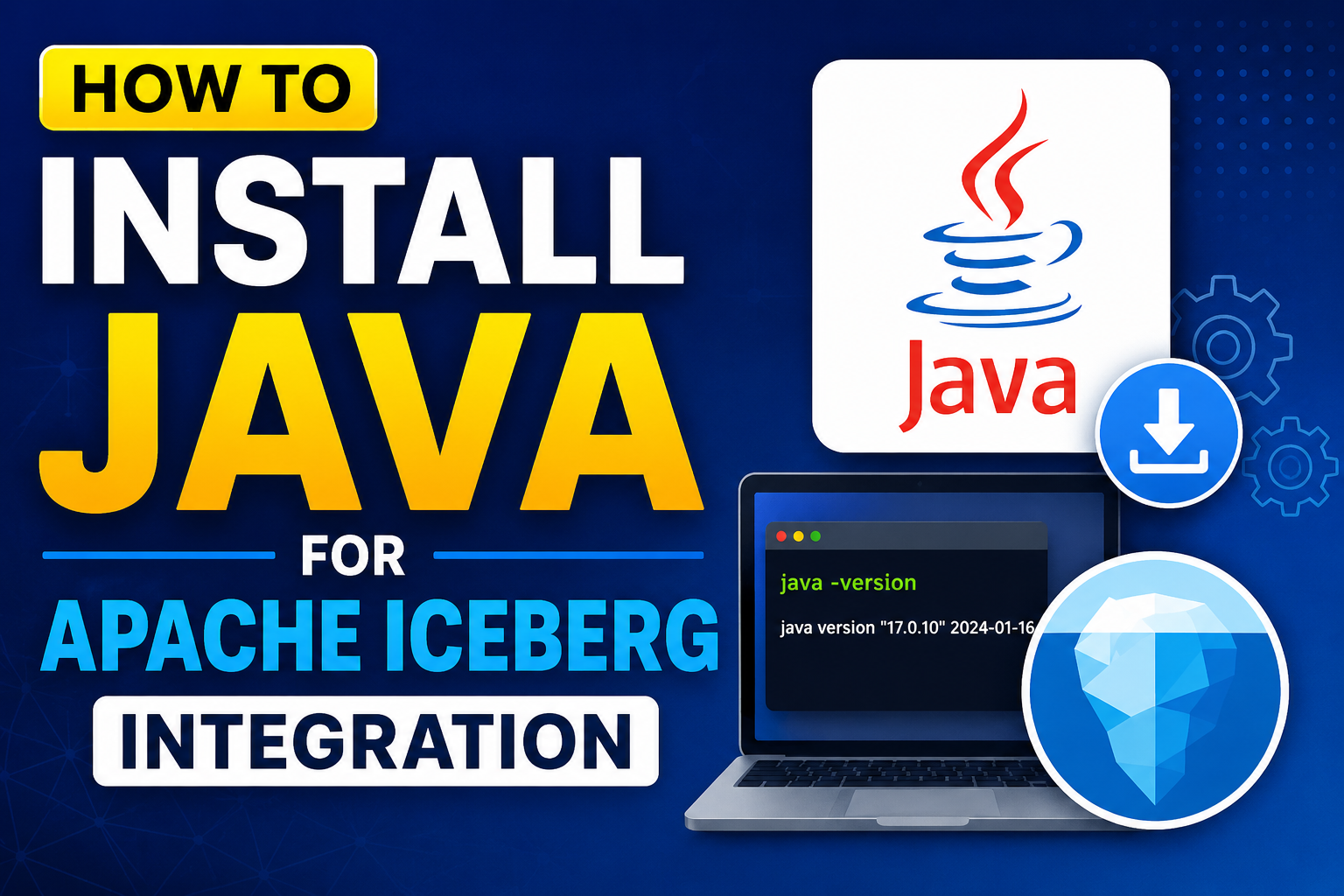 Install Java for Apache Iceberg Integration