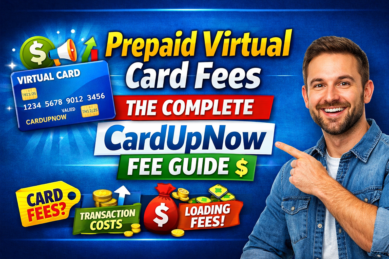 Understanding Prepaid Virtual Card Fees: A Simple CardUpNow Guide