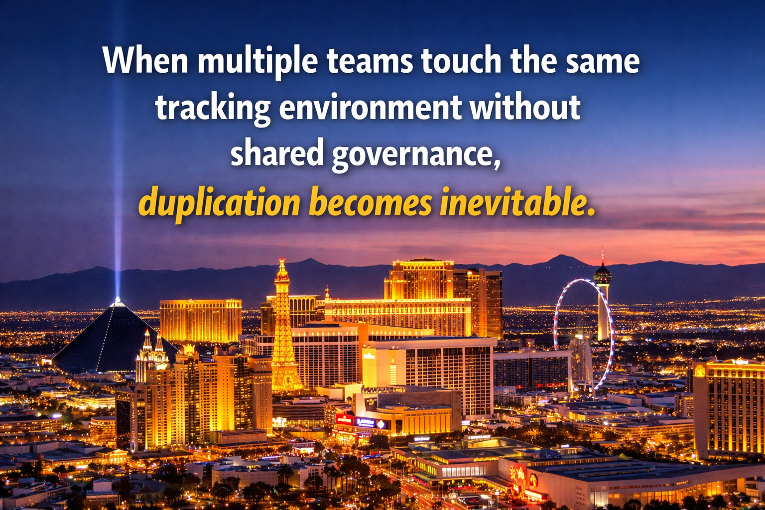 When Multiple Teams Touch Tracking, Data Duplication Stops Being a Bug and Becomes a System Failure