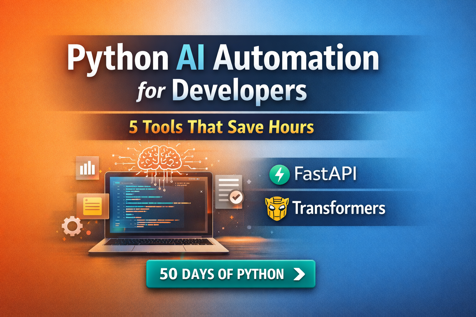 Python AI Automation for Developers: 5 Tools That Save Hours