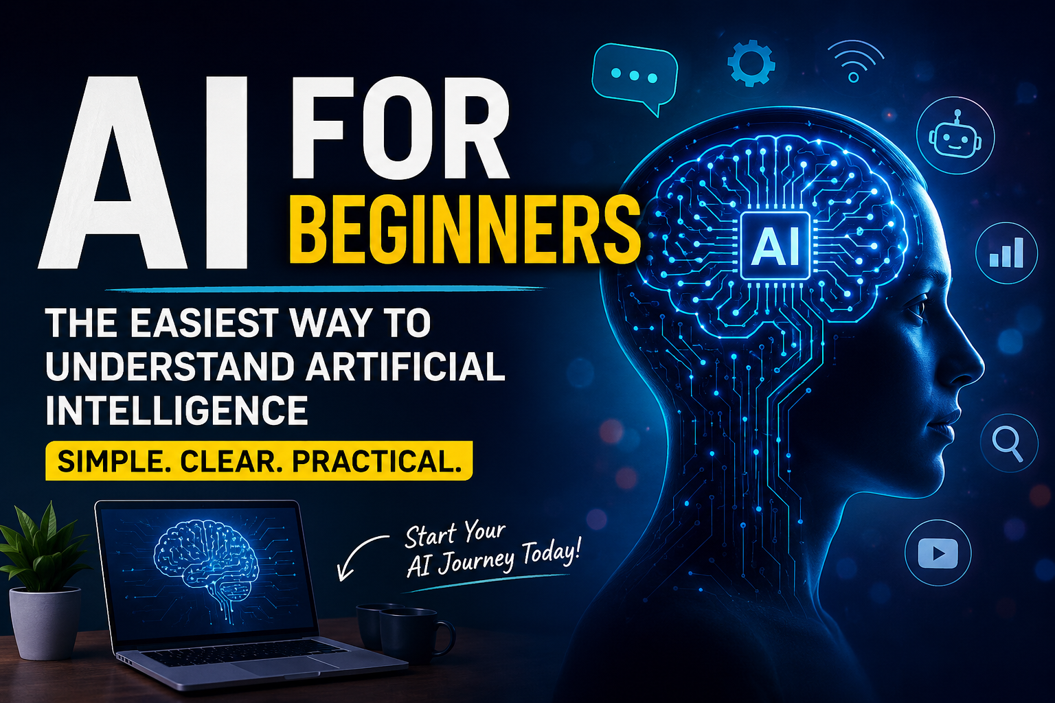 AI for Beginners: The Easiest Way to Understand Artificial Intelligence (Without Feeling…
