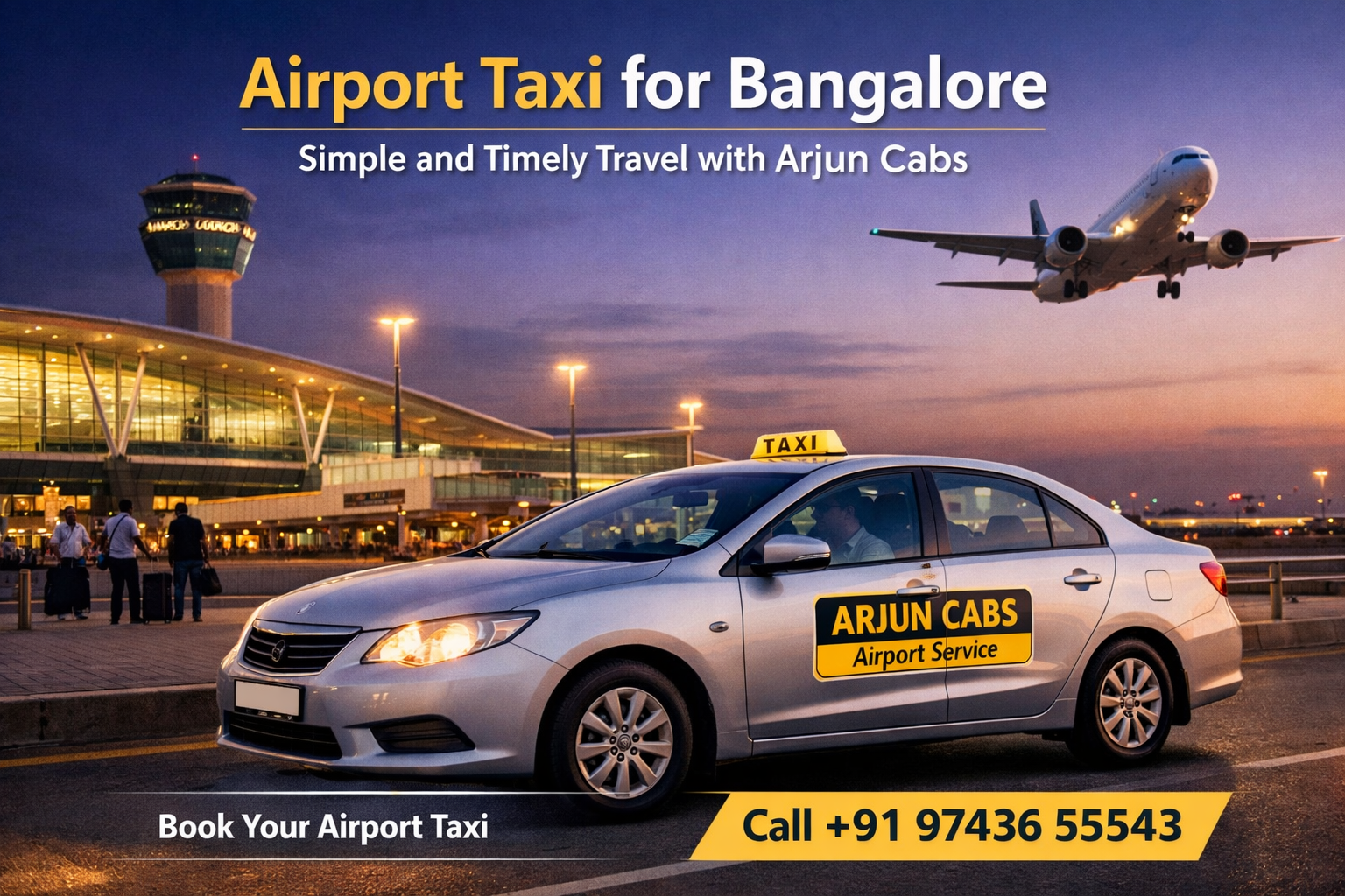Airport Taxi for Bangalore-Simple and Timely Travel with Arjun Cabs