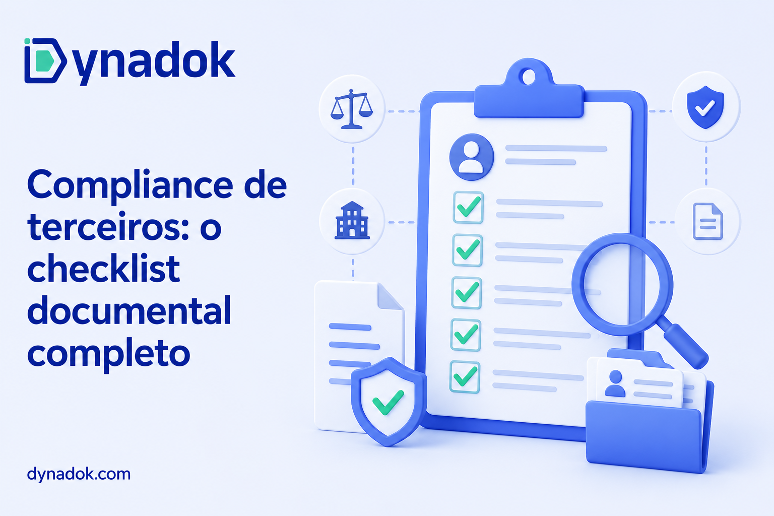 Compliance de terceiros: o checklist documental completo