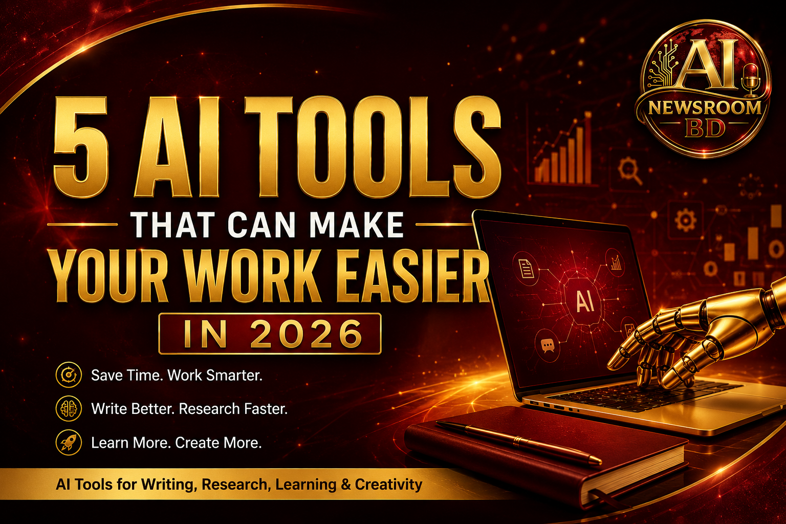 5 AI Tools That Can Make Your Work Easier in 2026