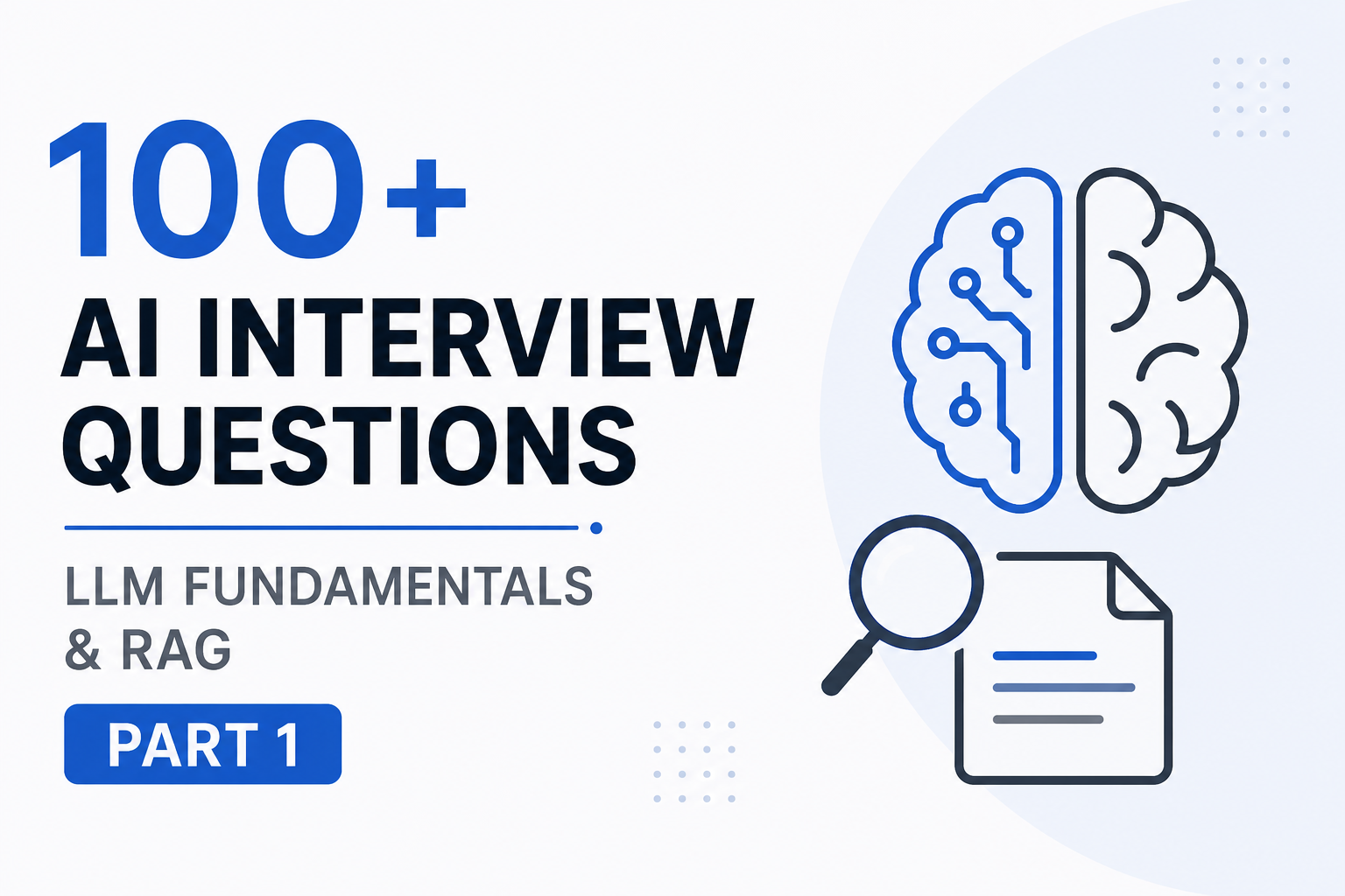 Crack Your Next AI Interview: 100+ AI Engineering Questions Explained (Part 1)