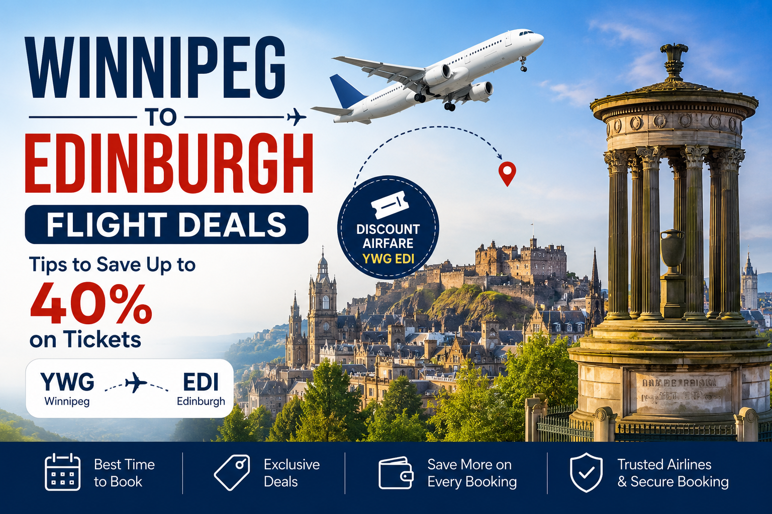 Winnipeg to Edinburgh Flight Deals: Tips to Save Up to 40% on Tickets Winnipeg to Edinburgh Flight Deals: Tips to Save Up to 40% on Tickets