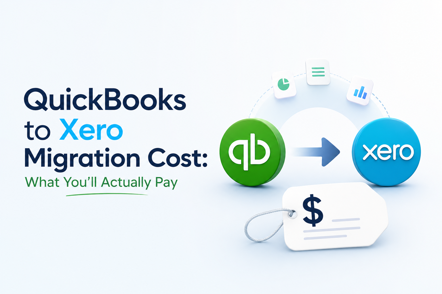 How Much Does It Actually Cost to Migrate from QuickBooks Desktop to Xero?
