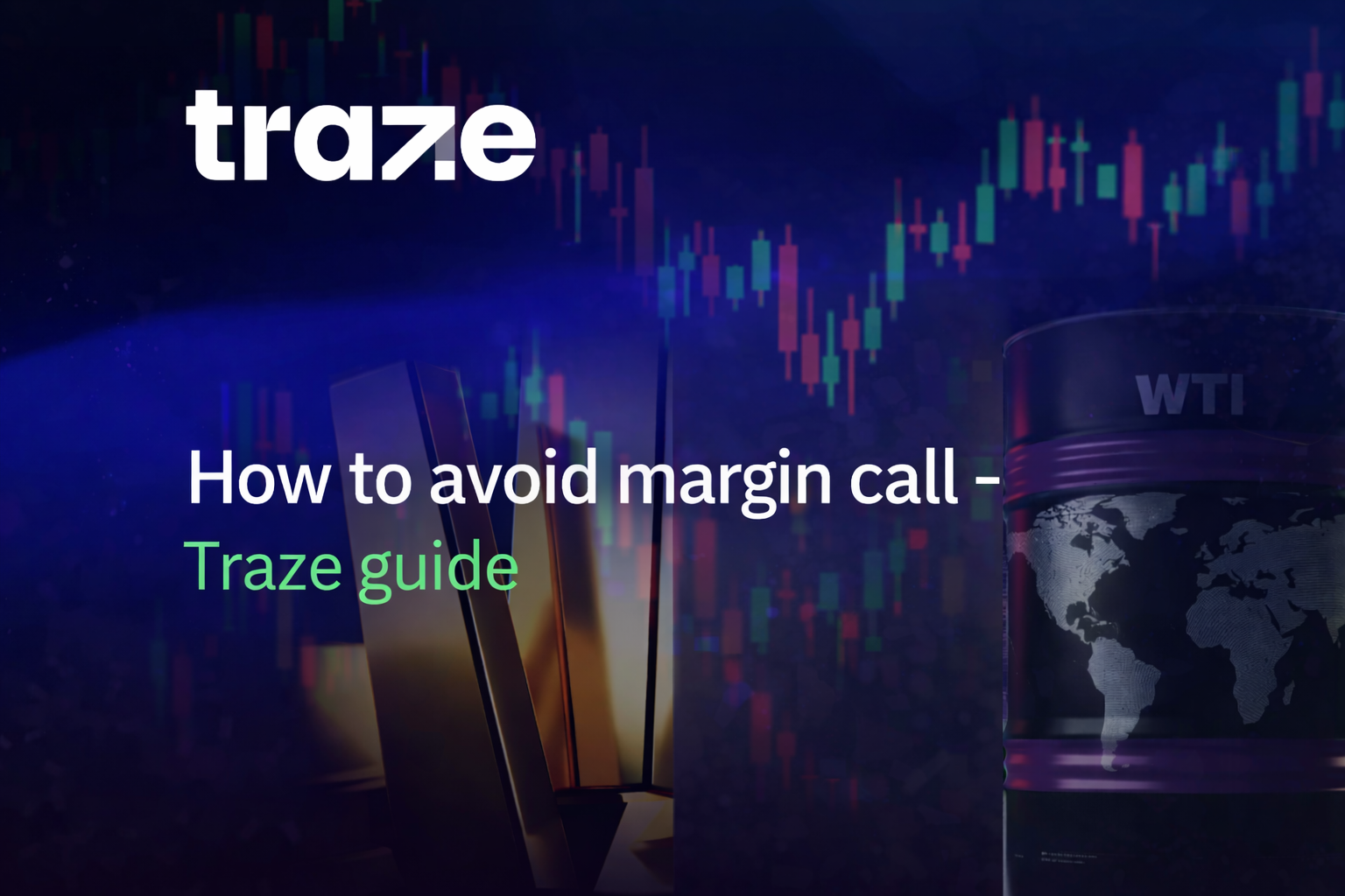 How to Avoid Margin Calls in Forex Trading: Margin Level Rules Every Trader Must Know | Traze Guide