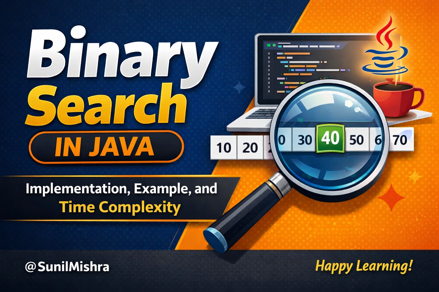 Binary Search in Java: Implementation, Example, and Time Complexity