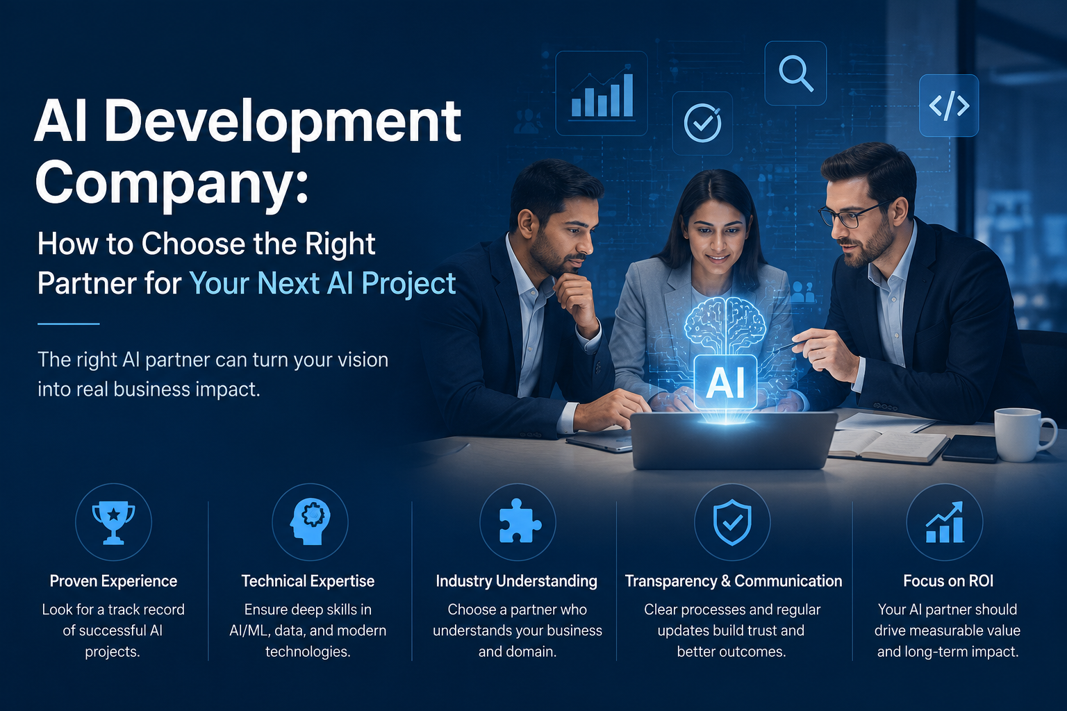 AI Development Company: How to Choose the Right Partner for Your Next AI Project