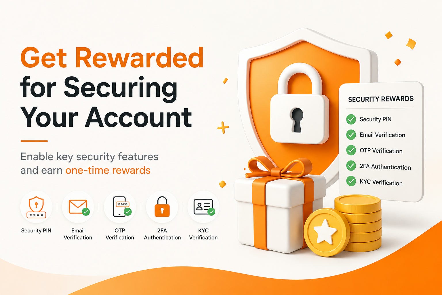 Get Rewarded for Securing Your Account 