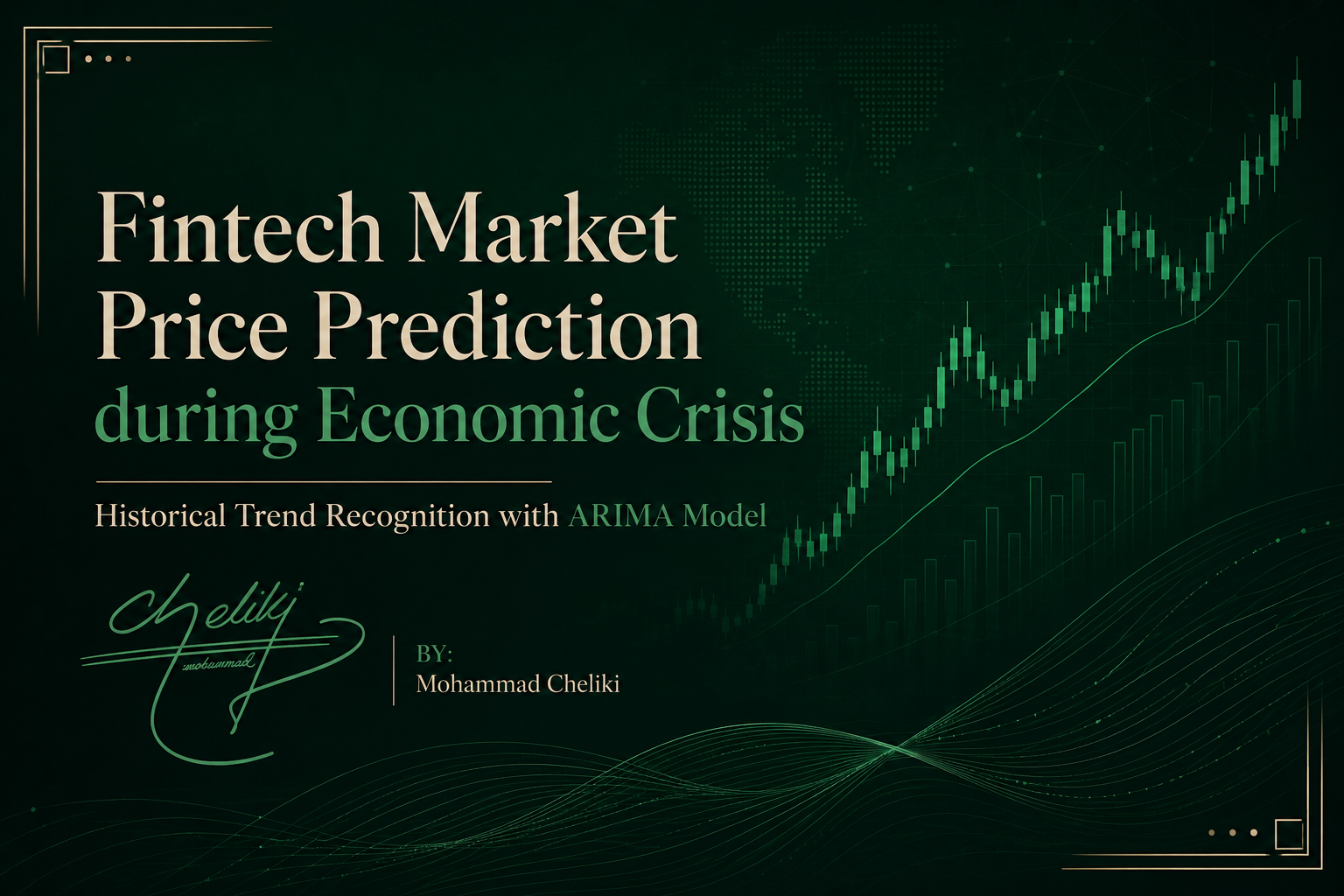 Fintech Market Price Prediction during Economic Crisis