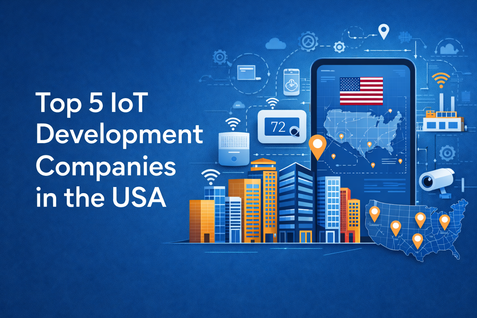 Top 5 IoT Development Companies in the USA