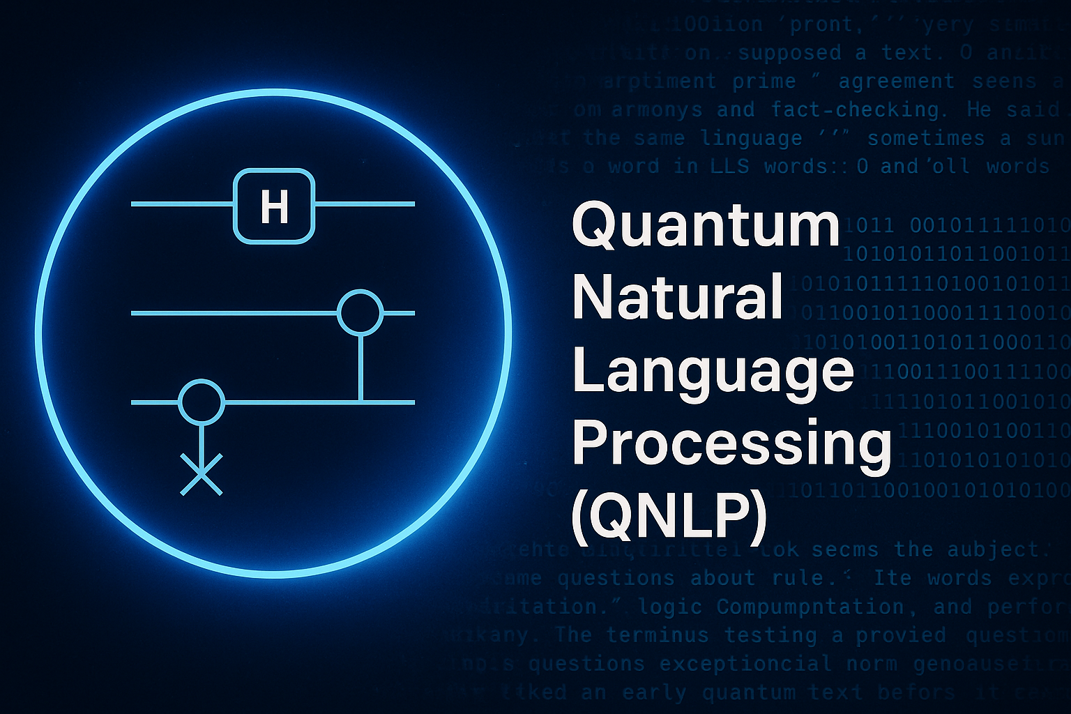 Quantum Natural Language Processing: The Frontier of Language and Physics