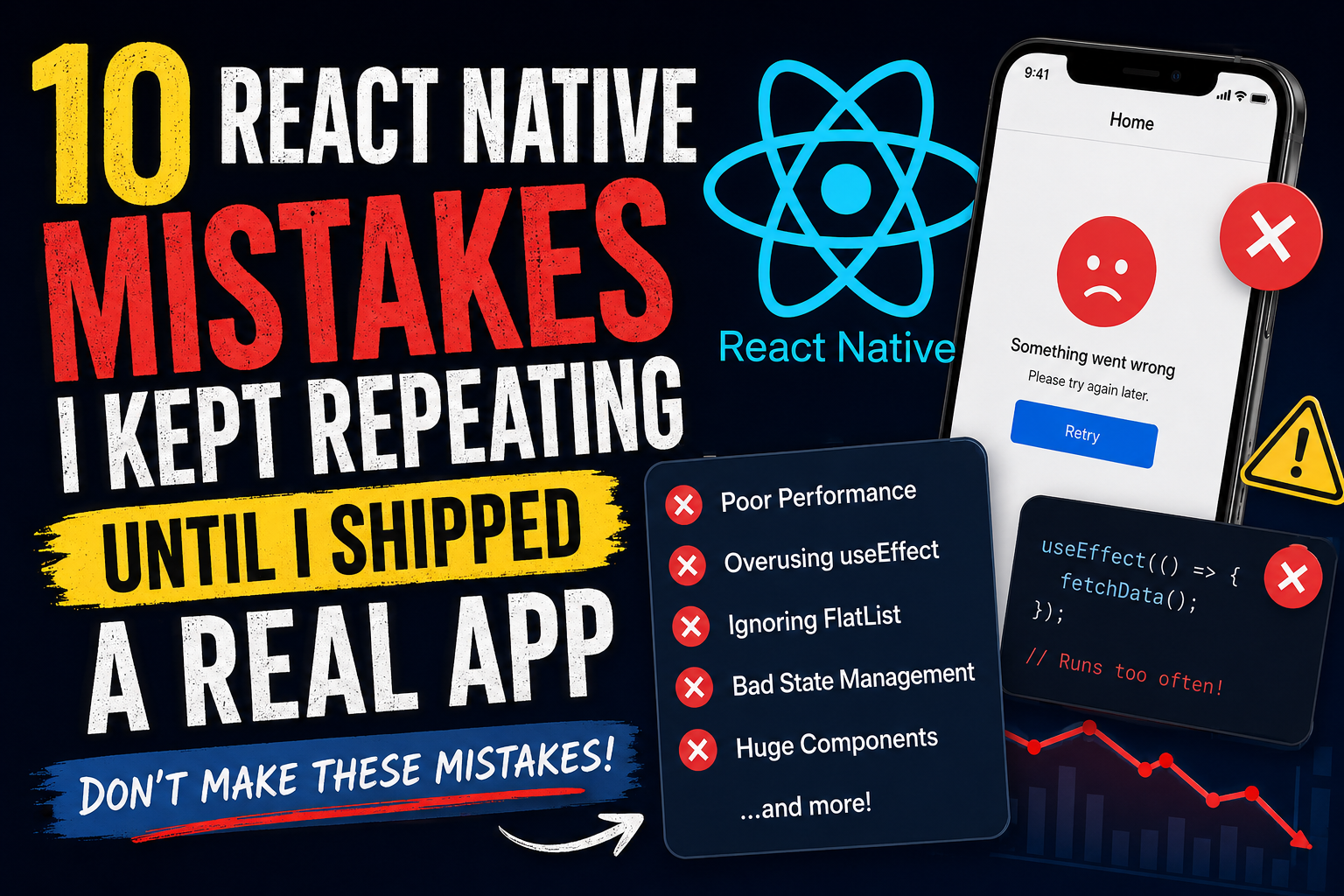 10 React Native Mistakes I Kept Repeating Until I Shipped a Real App