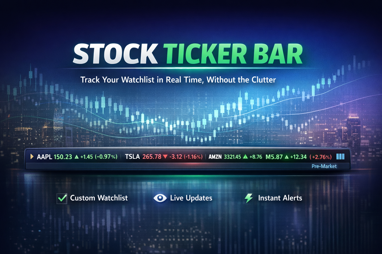 Stock Ticker Bar: The Lightweight, Always-On Way to Track Your Watchlist (Without Living in Charts)