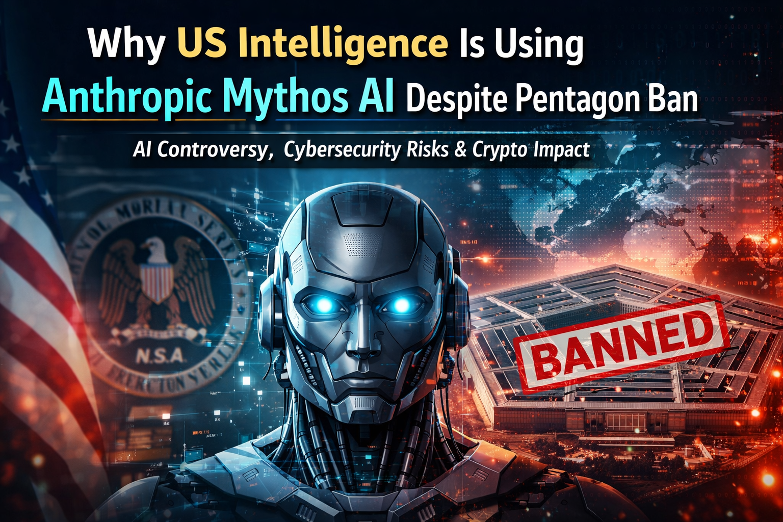 Why US Intelligence Is Using Anthropic Mythos AI Despite Pentagon Ban