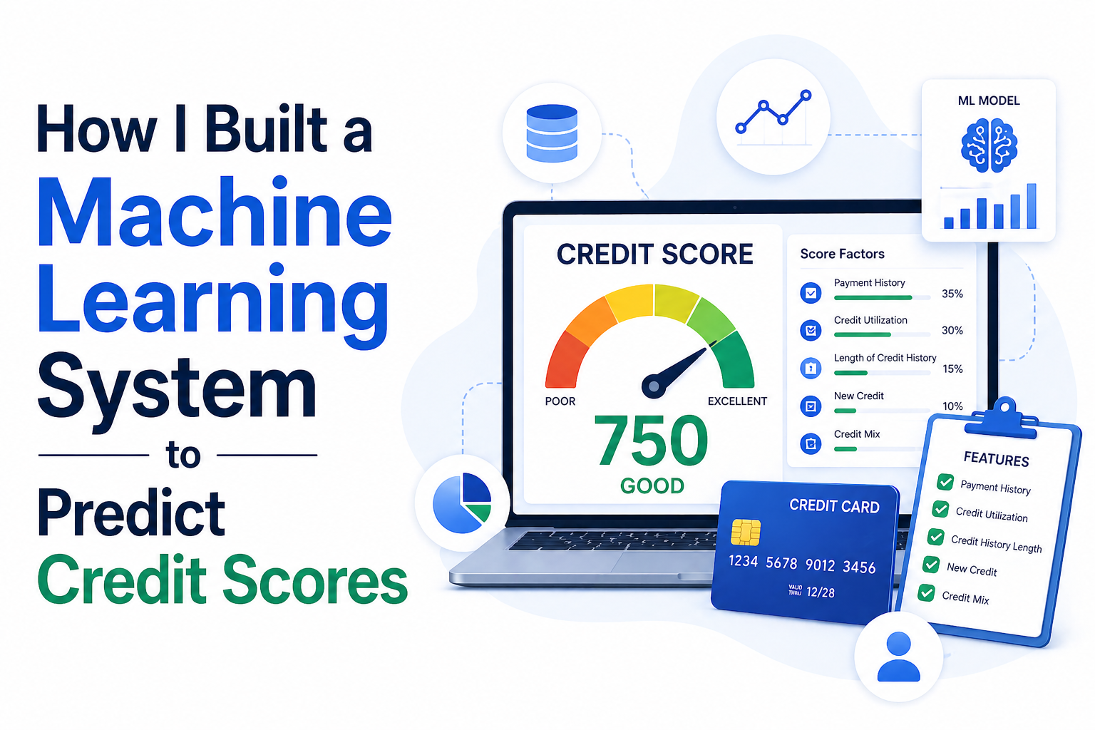 How I Built a Machine Learning System to Predict Credit Scores