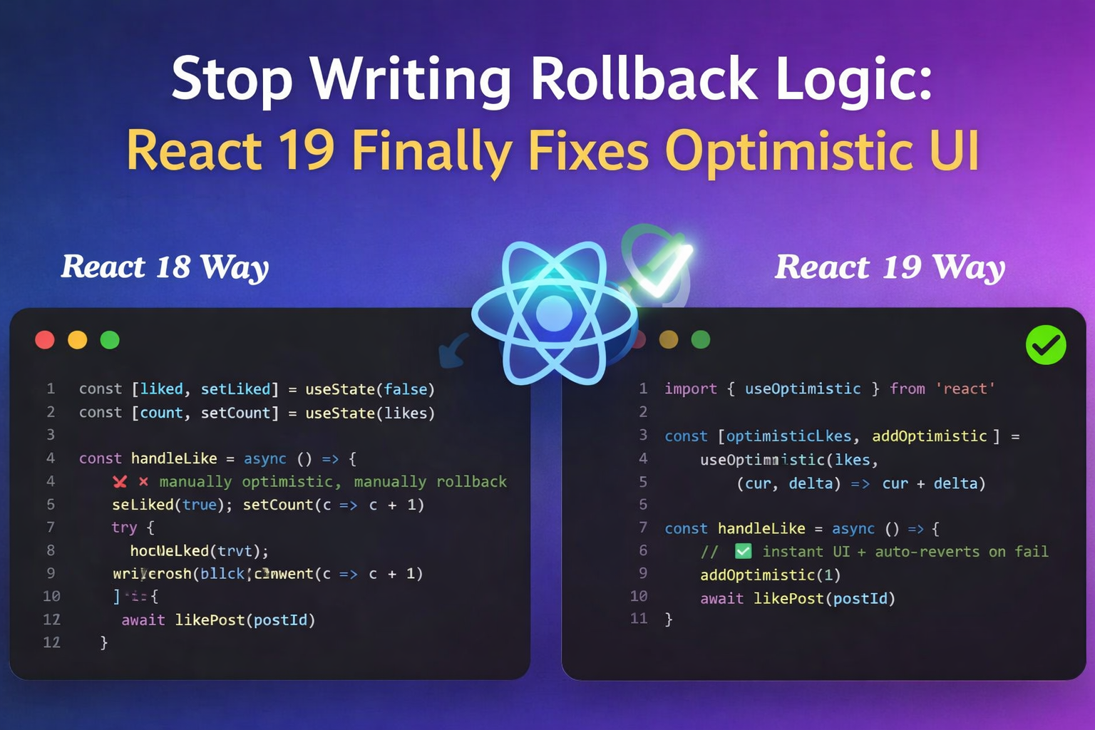 Stop Writing Rollback Logic: React 19 Finally Fixes Optimistic UI