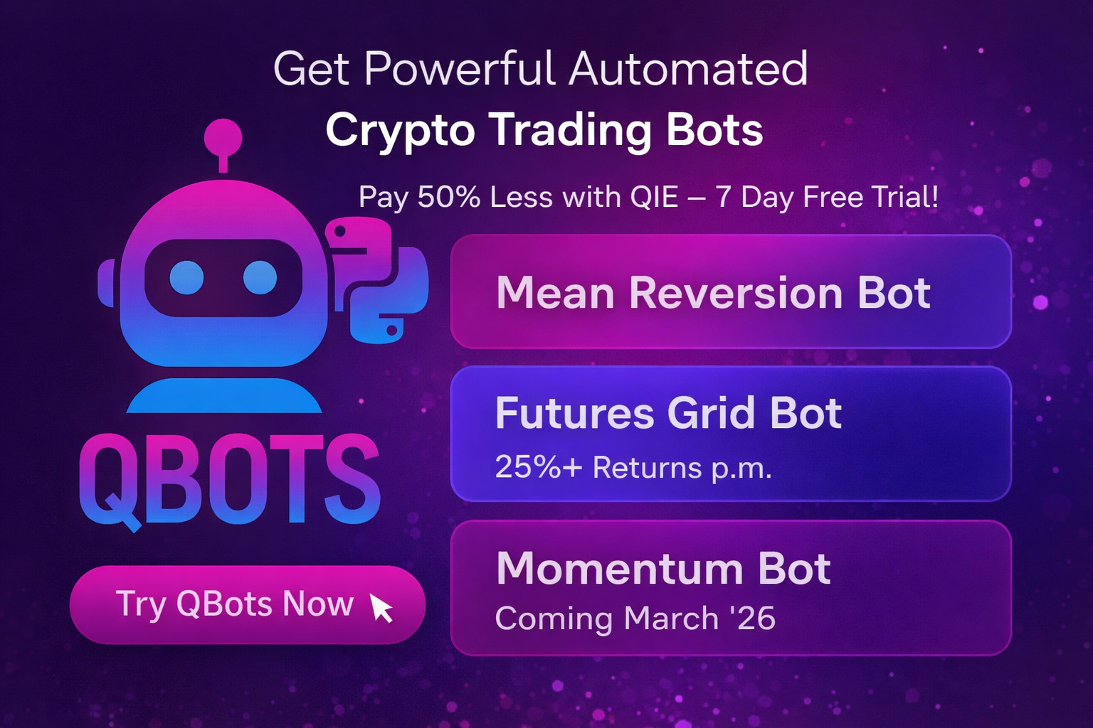 QBots Expands: Mean Reversion, Futures Grid and Momentum Bots Bring Smarter Automation to Crypto…