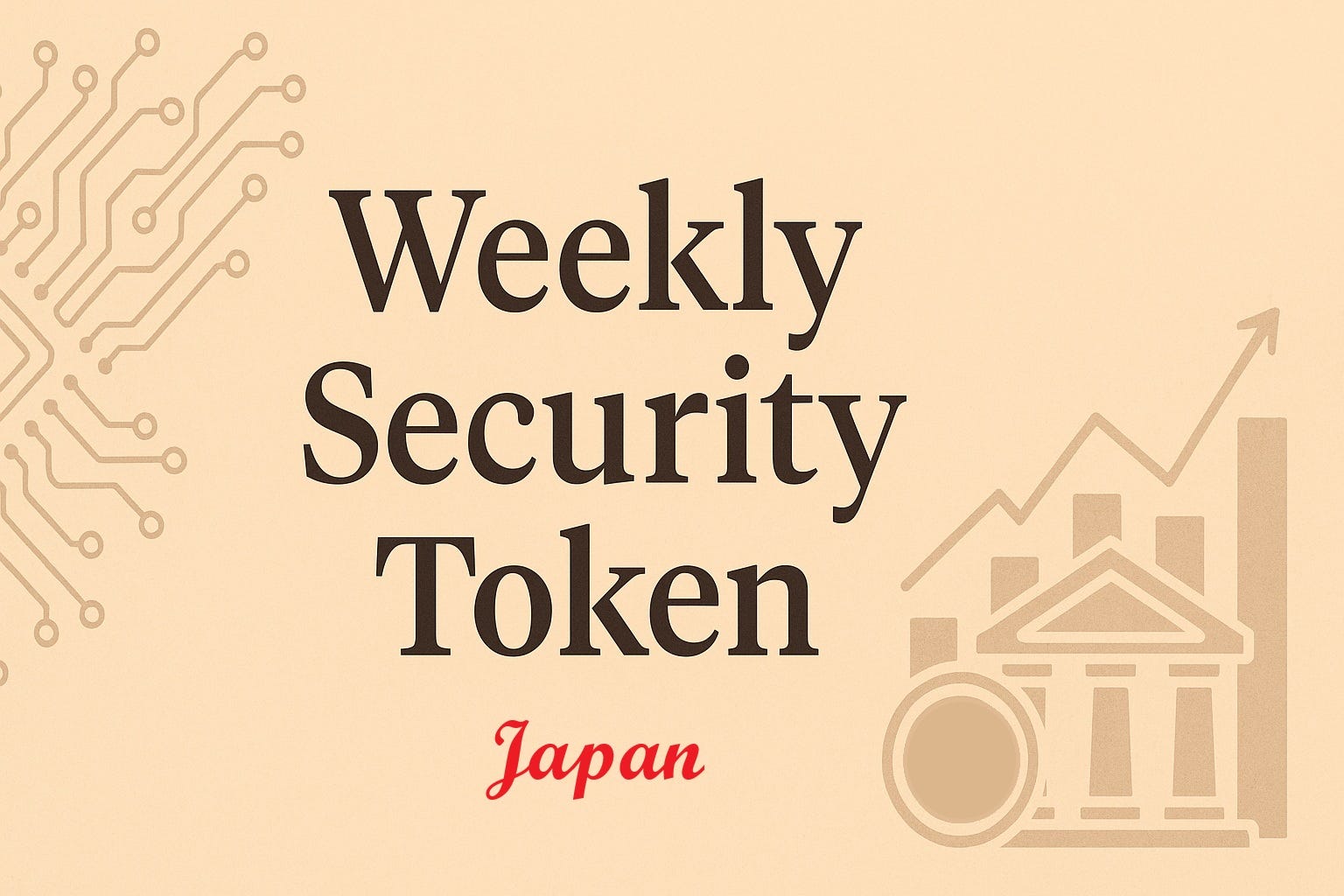 Weekly Security Token Japan (Mar 2 — Mar 8)