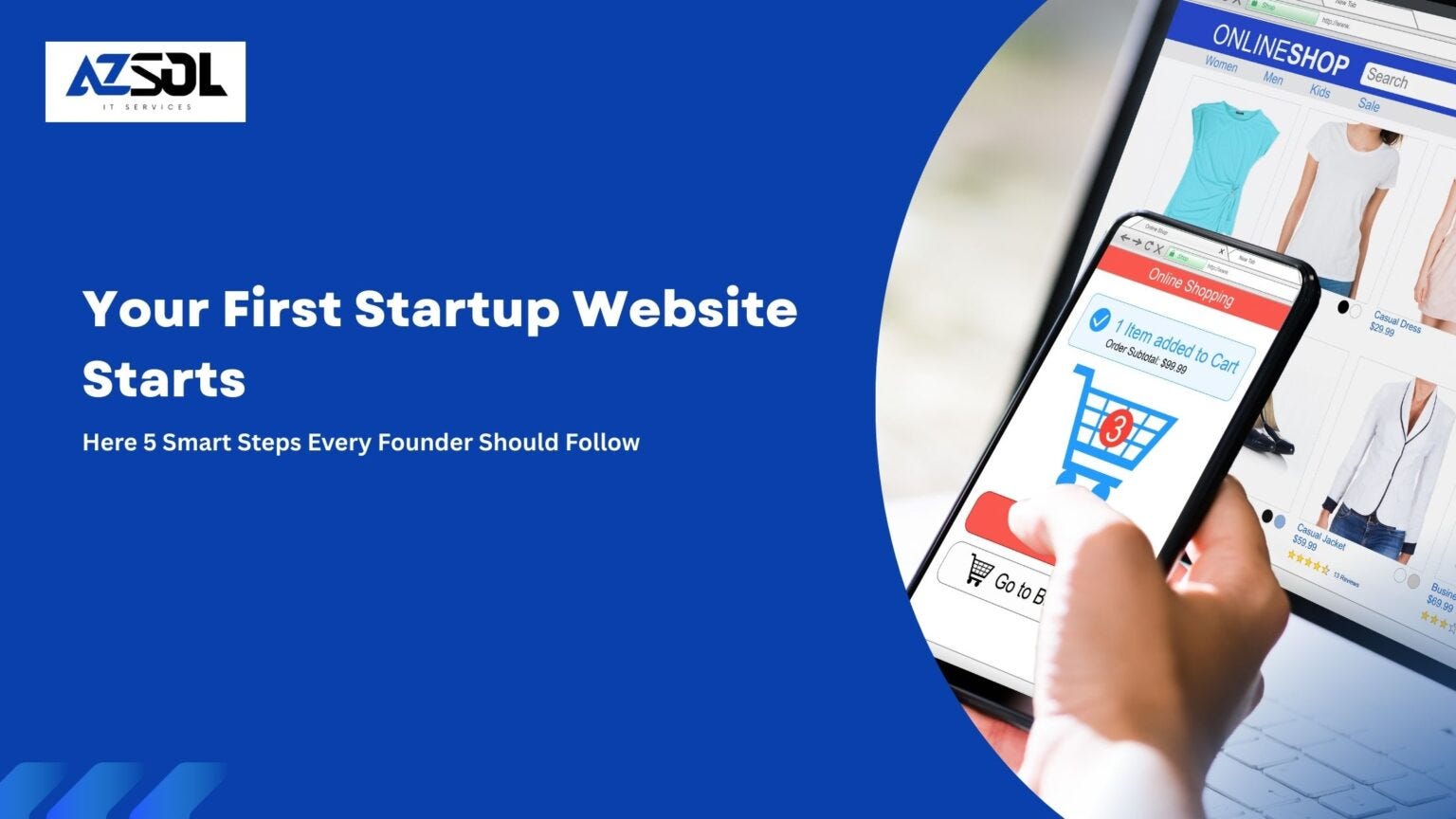 Your First Startup Website Starts Here 5 Smart Steps Every Founder Should Follow