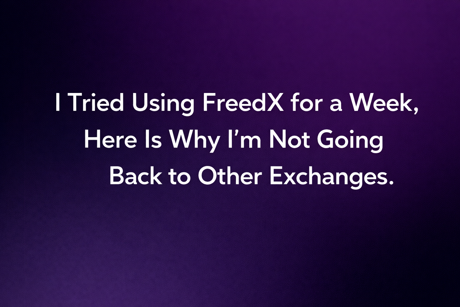 I Tried Using FreedX for a Week