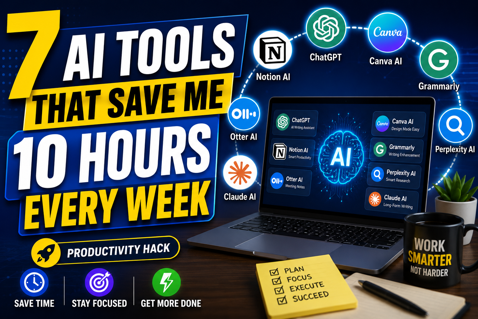7 AI Tools That Save Me 10 Hours Every Week