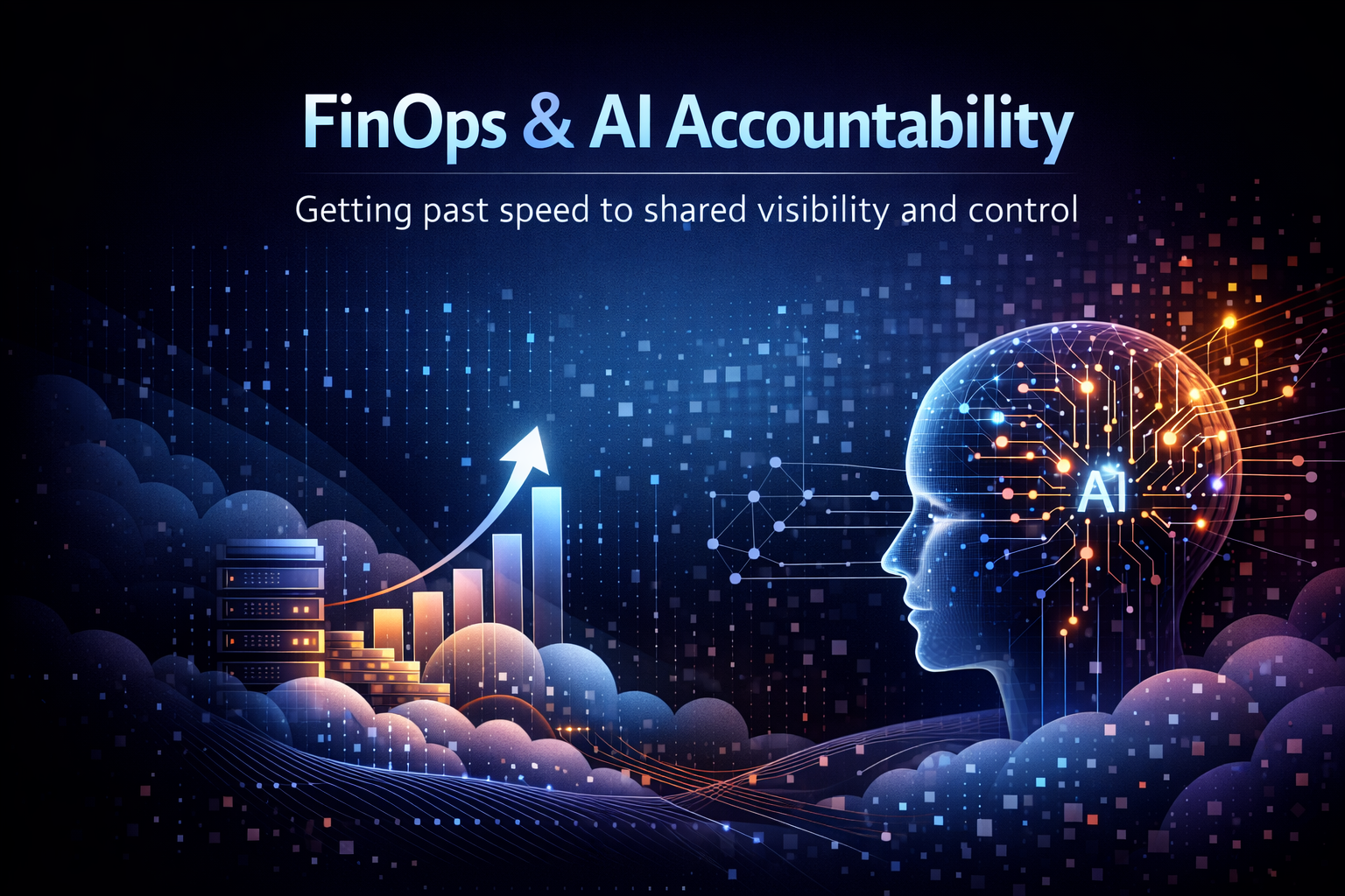 FinOps and AI in 2026: Moving From Cloud Adoption to Accountability