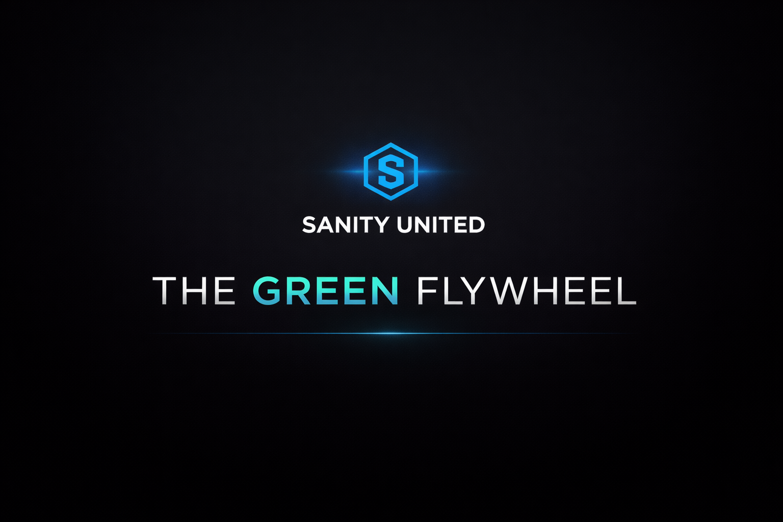 The Green Flywheel: Why Sanity United Is Engineering a Self-Reinforcing Clean Economy