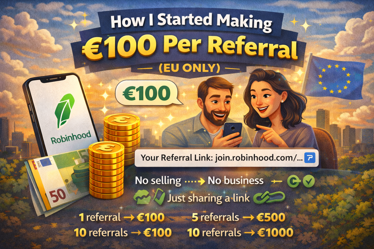  How I Started Making €100 Per Referral With Robinhood (EU Only)