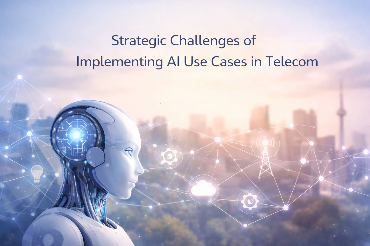 Why Most AI Strategies in Telecom Fail Before They Even Start